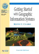 Getting Started with GIS - Clarke, Keith C