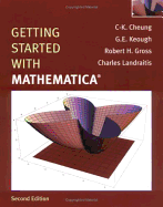 Getting Started with Mathematica - Cheung, C-K, and Keough, G E, and Landraitis, Charles