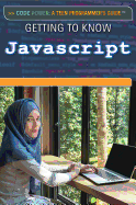 Getting to Know JavaScript