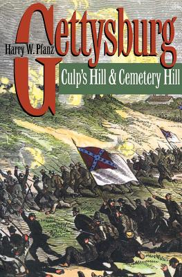 Gettysburg--Culp's Hill and Cemetery Hill - Pfanz, Harry W