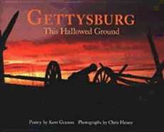 Gettysburg: That Hallowed Ground