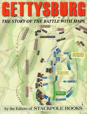Gettysburg: The Story of the Battle with Maps - Detweiler, M David, and Reisch, David