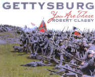 Gettysburg: You Are There
