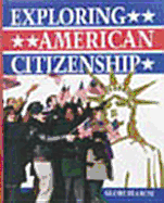 Gf Exploring American Citizenship, Se 1995c - O'Connor, John Richard, and Globe (Compiled by)