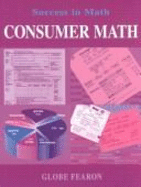 Gf Success in Math: Consumer Math Se 96c - Globe (Compiled by)