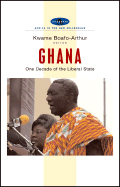 Ghana: One Decade of the Liberal State