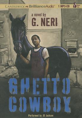 Ghetto Cowboy - Neri, G, and Jackson, Jd (Read by)