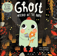 Ghost Afraid of the Dark (Picture Book)