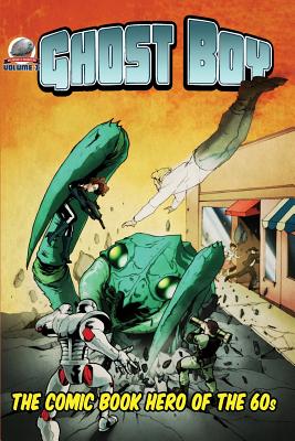 Ghost Boy Volume Two - Layne, J Walt, and Franklin, Erik, and Houston Jr, Lee