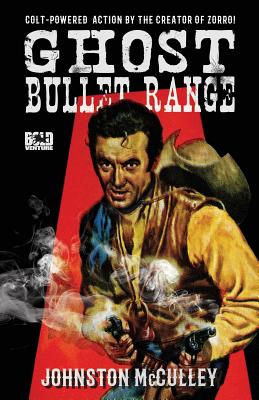 Ghost Bullet Range - McCulley, Johnston