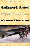 Ghost Fox - Houston, James M, Dr.
