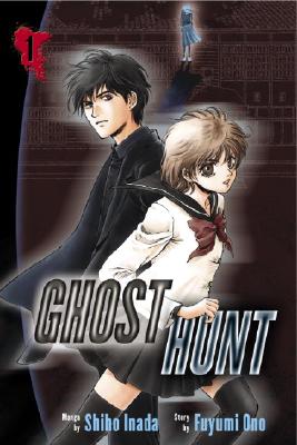 Ghost Hunt: Volume 1 - Ono, Fuyumi, and Tsubasa, Akira (Translated by), and Walsh, David (Adapted by)