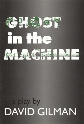 Ghost in the Machine - Gilman, David
