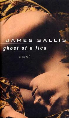 Ghost of a Flea - Sallis, James