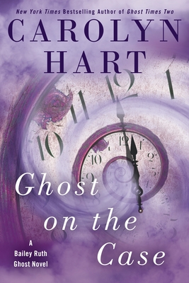 Ghost on the Case - Hart, Carolyn