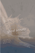 ghost sonata: a modern adaptation