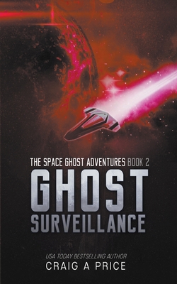 Ghost Surveillance - Price, Craig A, Jr.