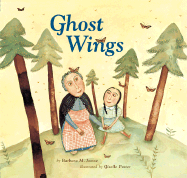Ghost Wings - Joosse, Barbara M Potter