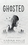 Ghosted: Experiment in Terror #9.5