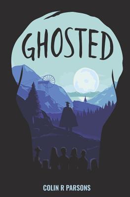 Ghosted - Parsons, Colin R.