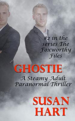 Ghostie: An Steamy Adult Paranormal Thriller - Hart, Susan, Dr.