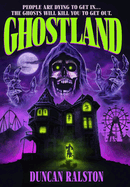 Ghostland: Ghost Hunter Edition