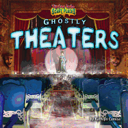 Ghostly Theaters