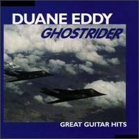 Ghostrider: Great Guitar Hits - Duane Eddy