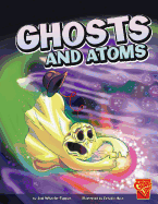 Ghosts and Atoms