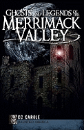 Ghosts and Legends of the Merrimack Valley