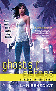 Ghosts & Echoes: A Shadows Inquiries Novel