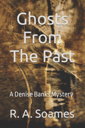 Ghosts From The Past: A Denise Banks Mystery