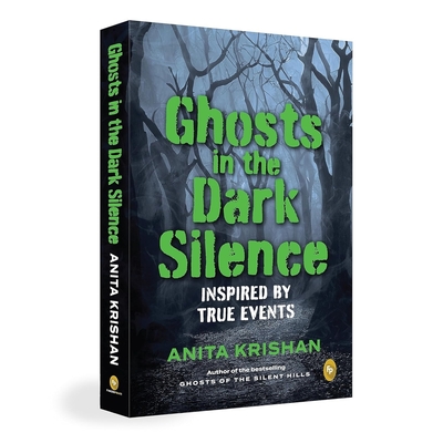 Ghosts in the Dark Silence - Krishan, Anita