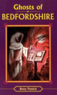 Ghosts of Bedfordshire