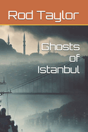 Ghosts of Istanbul