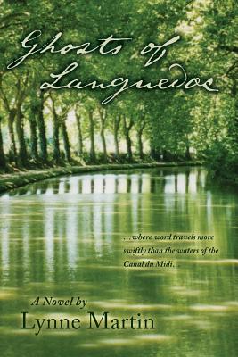 Ghosts of Languedoc - Martin, Lynne