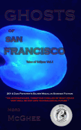 Ghosts of San Francisco: Tales of Eclipse Vol.1