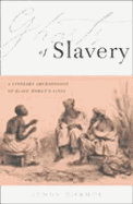 Ghosts of Slavery: A Literary Archaeology of Black Women's Lives