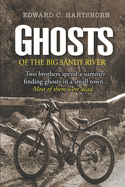 Ghosts of the Big Sandy River