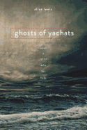 Ghosts of Yachats