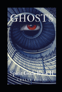 Ghosts: Spirit Gods Book II