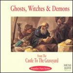 Ghosts, Witches & Demons - City Waites