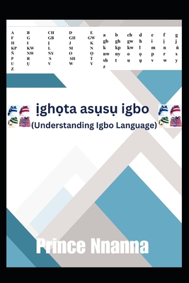 ghta ass igbo: Understanding Igbo Language - Nnanna, Prince