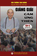 Gi&#7843;ng Gi&#7843;i C&#7843;m &#7913;ng Thi?n - T&#7853;p 6/8: Lo&#7841;t B?i Gi&#7843;ng C&#7911;a H?a Th?&#7907;ng T&#7883;nh Kh?ng