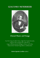 Giacomo Meyerbeer Choral Music and Songs