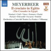 Giacomo Meyerbeer: Il crociato in Egitto - Emanuele Pedrini (vocals); Fernando Portari (tenor); Iorio Zennaro (tenor); Laura Polverelli (mezzo-soprano);...