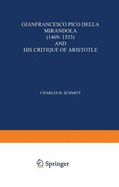 Gianfrancesco Pico Della Mirandola (1469-1533) and His Critique of Aristotle