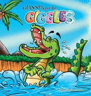 Gianni's Got The Giggles: A Funny Rhyming Book for Kids ages 3-9