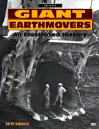 Giant Earthmovers: An Illustrated History