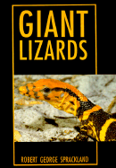 Giant Lizards - Sprackland, Robert George